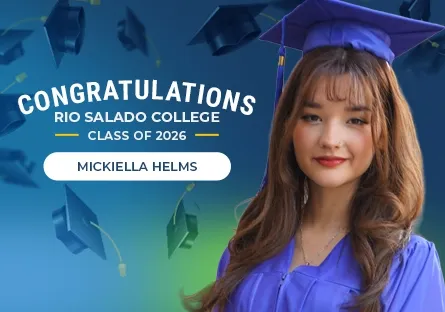 A graduate in a blue cap and gown poses beside text that reads “Congratulations Rio Salado College Class of 2026” and features the name Mickiella Helms.