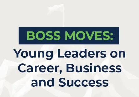 Graphic with the title “Boss Moves: Young Leaders on Career, Business and Success” on a light background.