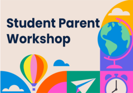 Student Parent Workshop