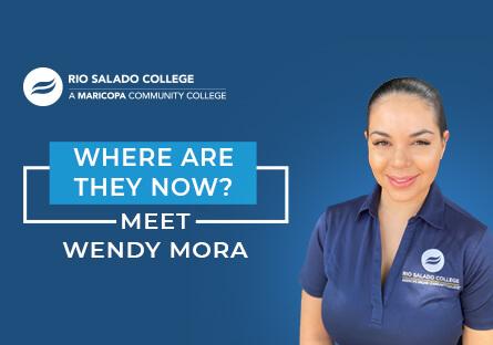 photo of Rio Salado College student Wendy Mora. Text: Where Are They Now Alumni Profile - Meet Wendy Mora