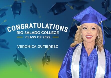 photo of Veronica Gutierrez with text: Congratulations Rio Salado College Class of 2022