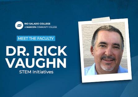 photo of faculty member Rick Vaughn with text: Meet the Faculty Dr. Rick Vaugh STEM Initiatives