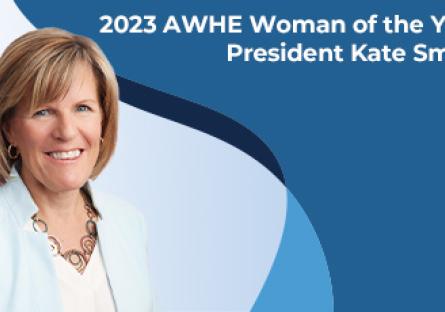 Image of Dr. Kate Smith with text: 2023 AWHE Woman of the Year President Kate Smith