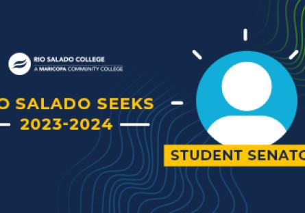 Rio Salado Seeks 2023-2024 Student Senator