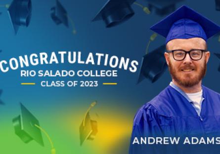 Congratulations Rio Salado College Class of 2023. Graduate spotlight Andrew Adamson