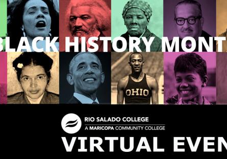 Collage of Black American icons. Text: Rio Salado College Black History Month virtual events.