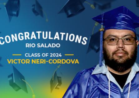 Congratulations Rio Salado Class of 2023 Victor Neri-Cordova