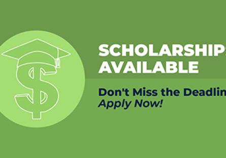 Scholarships available. Don't miss the deadlines. Apply Now.