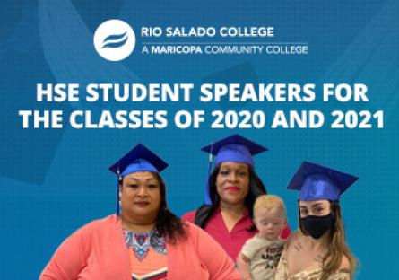photo of graduates with text 'Rio Salado College HSE student speakers for the class of 2020 and 2021'