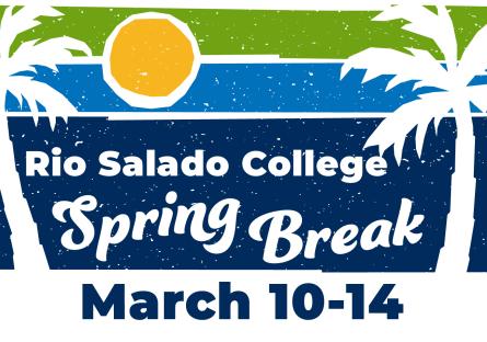Rio Salado College Spring Break Schedule: March 10 - March 14, 2025