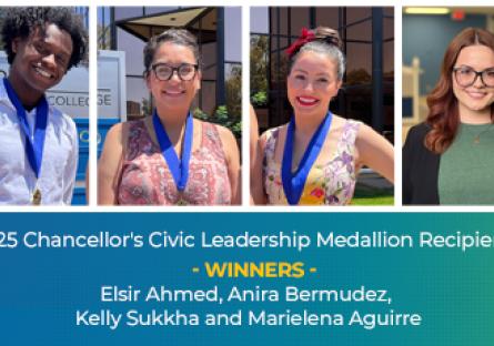 A congratulatory graphic featuring four portraits of students who received the 2025 Chancellor's Civic Leadership Medallion. The winners—Elsir Ahmed, Anira Bermudez, Kelly Sukkha, and Marielena Aguirre—are shown smiling, with three wearing medallions. The background transitions from blue to green with the text: “2025 Chancellor's Civic Leadership Medallion Recipients – WINNERS – Elsir Ahmed, Anira Bermudez, Kelly Sukkha and Marielena Aguirre.”