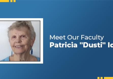 Photo with words Meet the Faculty Patricia "Dusti" Ide
