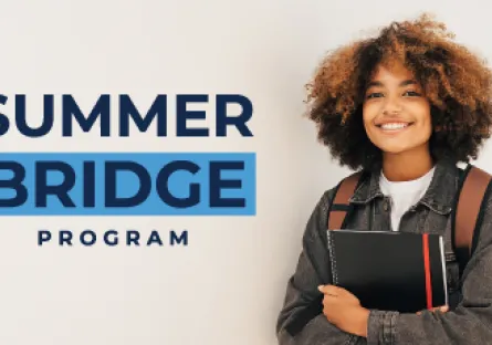 “Summer Bridge Program graphic featuring a smiling student with a backpack holding a notebook, alongside the text ‘Summer Bridge Program’ on a light background.”