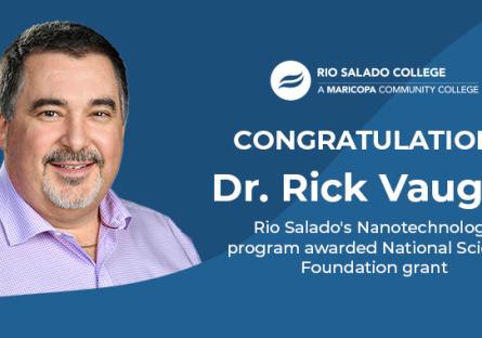 Rio Salado College’s Nanotechnology Program Receives National Science Foundation Grant 