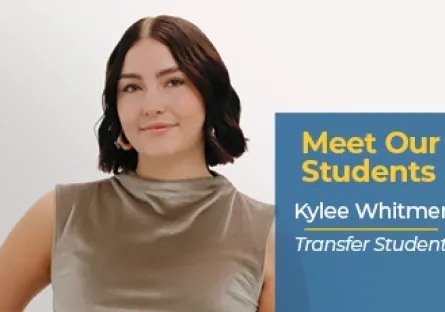 Portrait of Kylee Whitmer smiling and wearing a sleeveless top, with text reading “Meet Our Students” and “Transfer Student.”