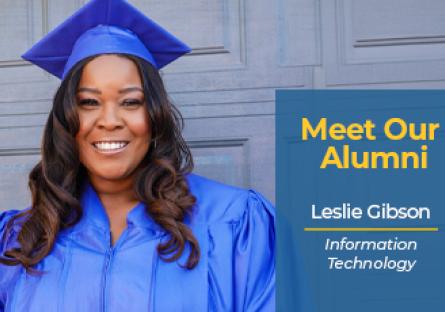 Portrait of Leslie Gibson smiling in a blue graduation cap and gown, with text reading “Meet Our Alumni” and “Information Technology.”