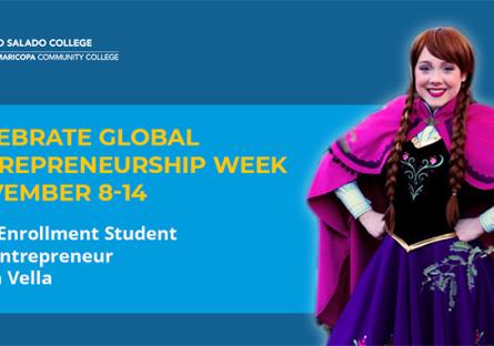 photo of Rio Salado College student Olivia Vella text: Celebrate Global Entrepreneurship Week November 8-14