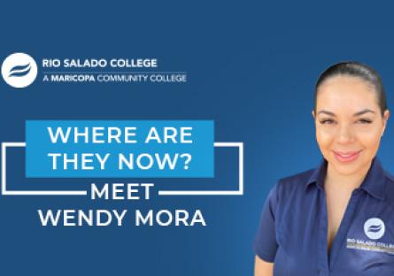 photo of Rio Salado College student Wendy Mora. Text: Where Are They Now Alumni Profile - Meet Wendy Mora