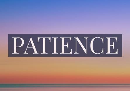 Image of a colorful sky with the word "PATIENCE"