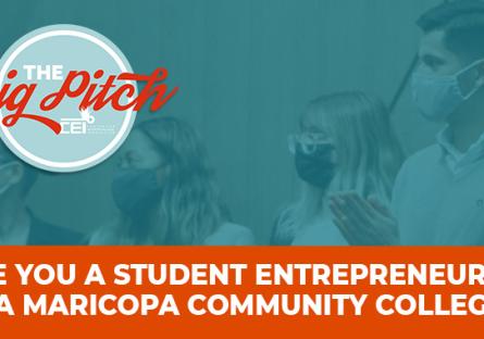 image of students in the background. Text: Are you a student entrepreneur at Maricopa Community Colleges?
