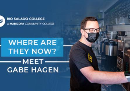 photo of Rio Salado College graduate with text: Where Are They Now? Meet Gabe Hagen