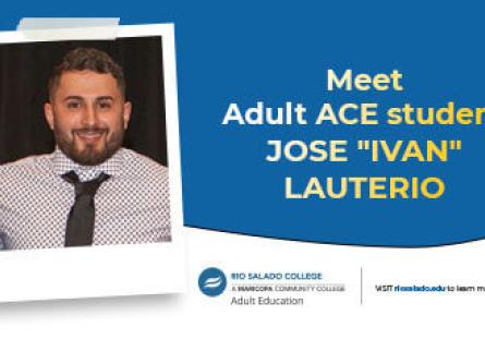 photo with text: Meet Adult ACE student Jose Ivan Lauterio 