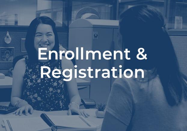 Enrollment & Registration