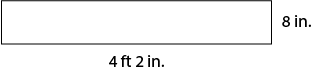 A rectangle with width 4 feet 2 inches and height 8 inches.